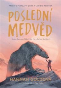 Goldová_Poslední medvěd