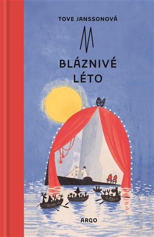 Tove Johanssonová_Bláznivé léto