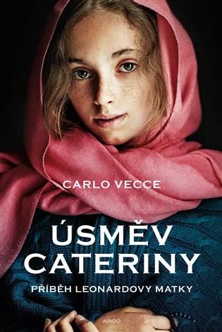 Carlo Vecce_Úsměv Cateriny