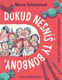 Marie Doležalová_Dokud nesníš