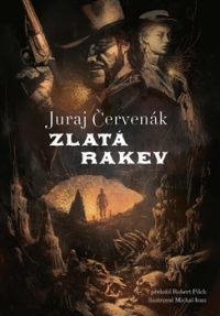 Juraj Červenák_Zlatá rakev