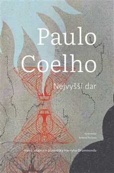 Paulo Coelho_Nejvyšší dar