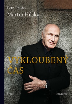 Martin Hilský_Vykloubený čas