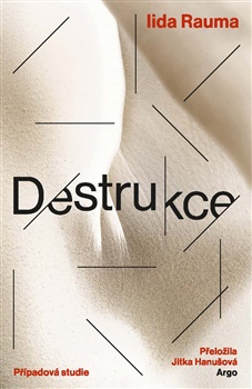 Iida Rauma_Destrukce